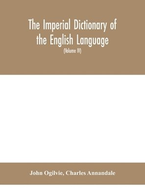 John Ogilvie, Charles Annandale - imperial dictionary of the English language, Inbunden