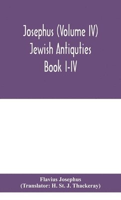 bokomslag Josephus (Volume IV) Jewish Antiquties Book I-IV