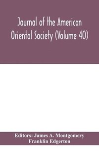 bokomslag Journal of the American Oriental Society (Volume 40)
