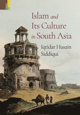 Islam and Its Culture in South Asia 1