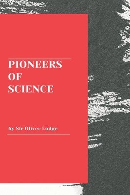 Pioneers of Science 1