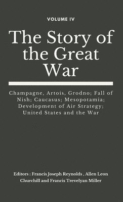 The Story of the Great War, Volume IV (of VIII) 1