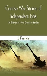 bokomslag Concise War Stories of Independent India