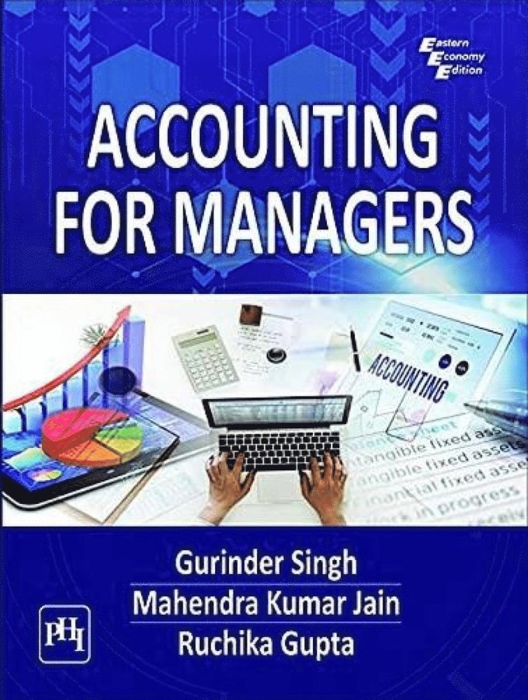 Gurinder Singh, Mahendra Kumar Jain, Ruchika Gupta - Accounting for Managers, Häftad