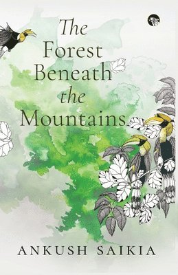 The Forest Beneath the Mountains 1