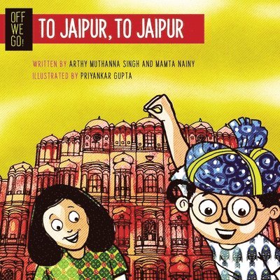 Arthy Singh, Mamta Nainy - Off We Go! To Jaipur, to Jaipur, Häftad