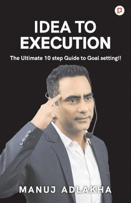 Idea to Execution 1