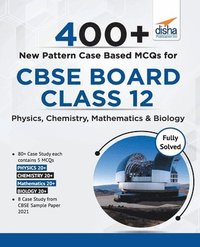 bokomslag 400+ New Pattern Case Study MCQs for CBSE Board Class 10 - Science, Mathematics & Social Studies