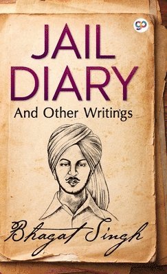 Jail Diary and Other Writings