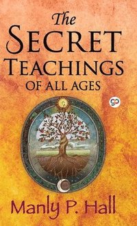 bokomslag The Secret Teachings of All Ages