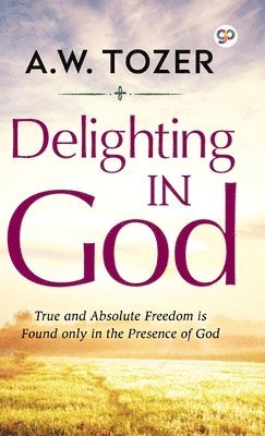 Delighting in God 1
