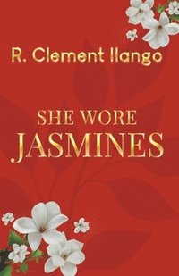 bokomslag She Wore Jasmines