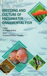 bokomslag Breeding and Culture of Freshwater Ornamental Fish