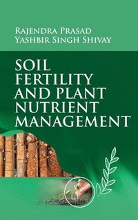 bokomslag Soil Fertility and Plant Nutrient Management