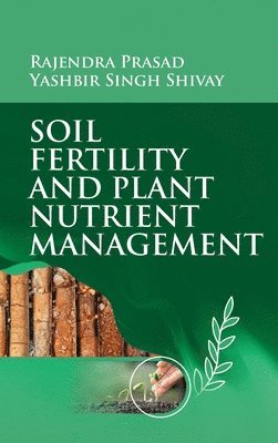 Soil Fertility and Plant Nutrient Management 1
