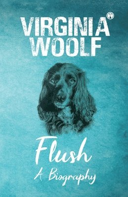 Virginia Woolf, Prunella Scales - Flush, Häftad