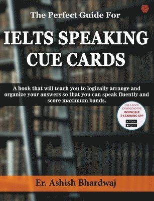 bokomslag The Perfect Guide For IELTS SPEAKING CUE CARDS