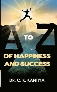 bokomslag A to Z of Happiness and Success