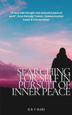 bokomslag Searching for Self - In Pursuit of Inner Peace