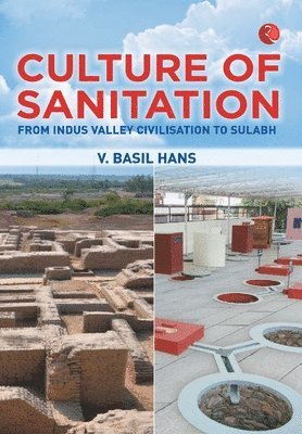 Sanjaya Baru, V. Basil Hans - Culture of Sanitation, Inbunden