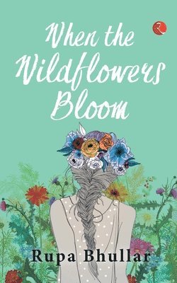 bokomslag When the Wildflowers Bloom