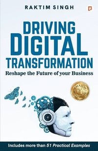 bokomslag Driving Digital Transformation