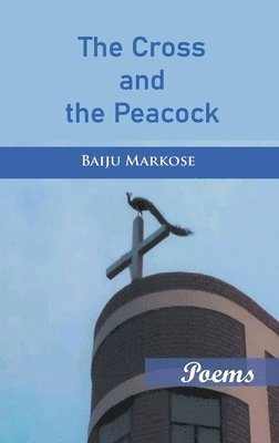 The Cross and the Peacock 1