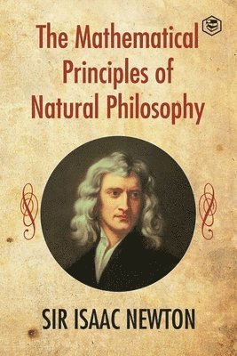 Mathematical Principles of Natural Philosophy