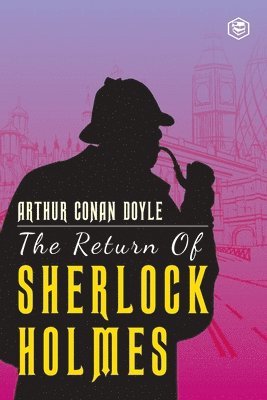 Arthur Conan Doyle - Return Of Sherlock Holmes, Häftad
