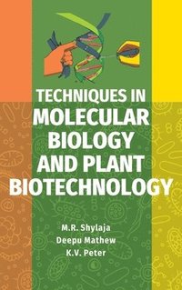 bokomslag Techniques in Molecular Biology and Plant Biotechnology