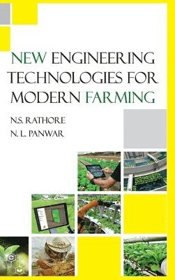 New Engineering Technologies for Modern Farming 1