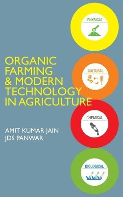 Organic Farming and Modern Technology in Agriculture 1