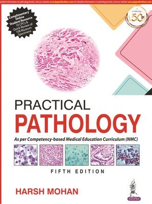Harsh Mohan - Practical Pathology, Häftad