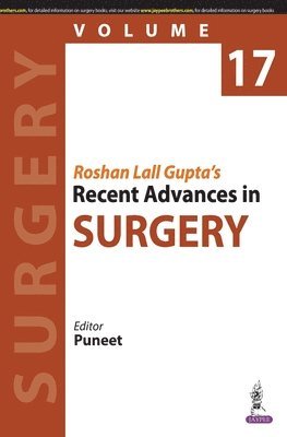 Roshan Lall Gupta's Recent Advances in Surgery