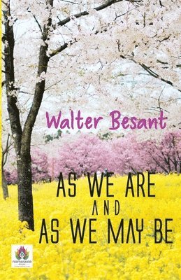 bokomslag As We Are and As We May Be