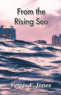 bokomslag From the Rising Sea