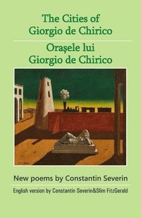 bokomslag The Cities of Giorgio de Chirico