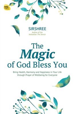 Sirshree - Magic of God Bless You, Häftad