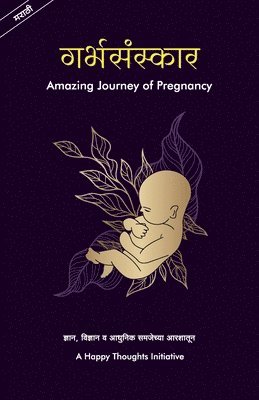 bokomslag Garbhasanskar - Amazing Journey of Pregnancy (Marathi)