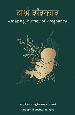 bokomslag Garbha Sanskar-The Amazing Journey of Pregnancy (Hindi)