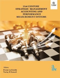 bokomslag 21st Century Strategic Management Accounting and Performance Measurement Systems