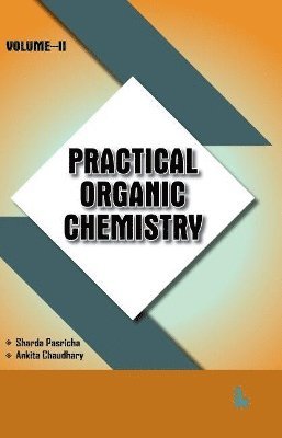 bokomslag Practical Organic Chemistry (Volume 2)