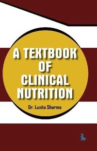 bokomslag A Textbook of Clinical Nutrition