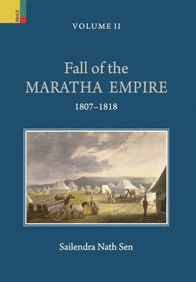 Fall of the Maratha Empire, Vol II, 1796-1806 1