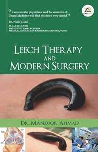 bokomslag Leech Therapy & Modern Surgery