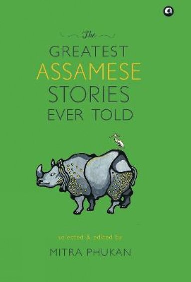 bokomslag Greatest Assamese Stories Ever Told