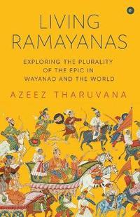 bokomslag Living Ramayanas