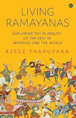 bokomslag Living Ramayanas