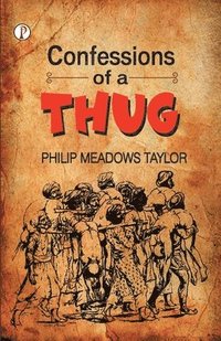 bokomslag Confessions of a Thug