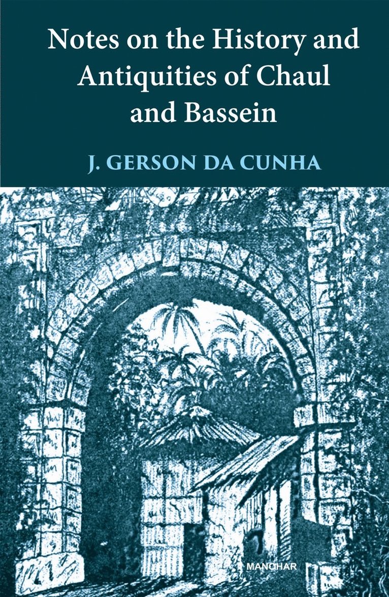 Notes on the History and Antiquities of Chaul Bassein